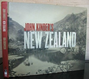 Nz Art: John Kinder's New Zealand by Ron Brownson and Auckland Art Gallery and John Kinder