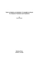 Jewish: The Fathers According To Rabbi Nathan: An Analytical Translation And Explanation by Jacob Neusner
