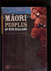 Maori Peoples Of New Zealand - Ngā Iwi O Aotearoa