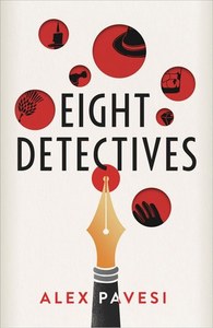 Mysteries: Eight Detectives by Alex Pavesi
