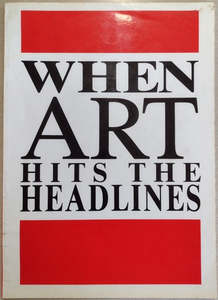 Nz Art: When Art Hits the Headlines: A Survey of Controversial Art in New Zealand by Jim Barr and Mary Barr and National Art Gallery