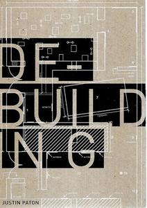 Nz Art: De-Building by Justin Paton