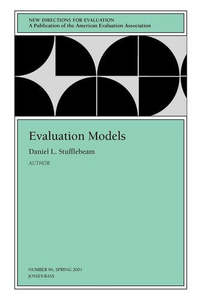 Evaluation Models - New Directions For Evaluation, Number 89, 2001 by Daniel L. Stufflebeam