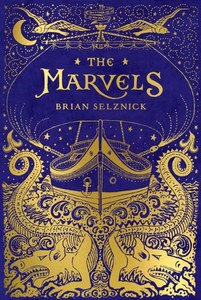 Graphic Novels: The Marvels by Brian Selznick
