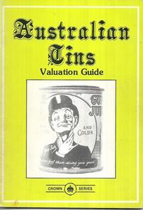 Australian Tins - Valuation Guide by Ken Arnold