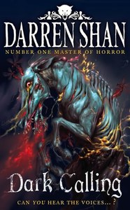 Dark Calling (The Demonata Book 9) by Darren Shan