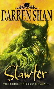 Slawter (The Demonata Book 3) by Darren Shan