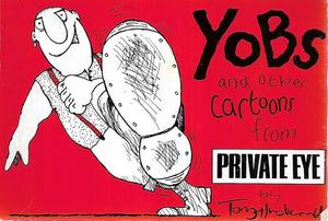 Humour: Yobs And Other Cartoons From Private Eye by Tony Husband