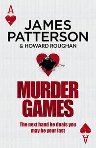 Mysteries: Murder Games by James Patterson and Howard Roughan