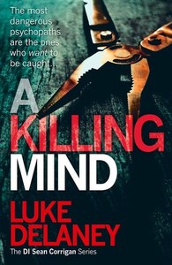 Mysteries: A Killing Mind by Luke Delaney