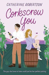 New Zealand Fiction: Corkscrew You by Catherine Robertson