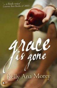 New Zealand Fiction: Grace Is Gone by Kelly Ana Morey