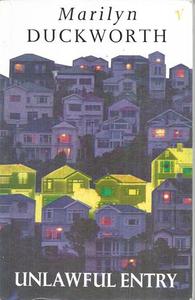New Zealand Fiction: Unlawful Entry by Marilyn Duckworth