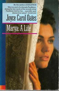 Fiction: Marya: A Life by Joyce Carol Oates