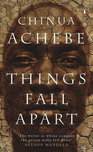 Fiction: Things Fall Apart by Chinua Achebe