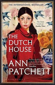 Fiction: The Dutch House by Ann Patchett