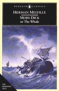 Classics: Moby Dick: Or, the White Whale (Penguin Classics) by Herman Melville