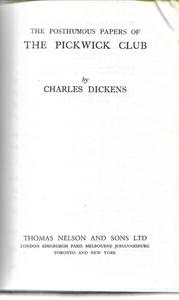 The Posthumous Papers of the Pickwick Club by Charles Dickens