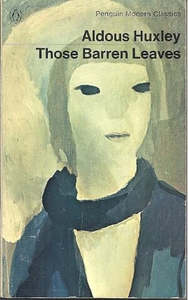 Classics: Those Barren Leaves by Aldous Huxley