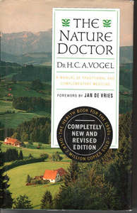 Life Cycle: The Nature Doctor A Manual Of Traditional And Complementary Medicine by Alfred Vogel