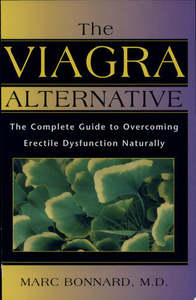 The Viagra Alternative: The Complete Guide To Overcoming Erectile Dysfunction Na&hellip;