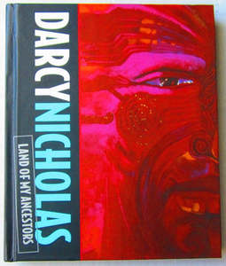 Nz Art: Darcy Nicholas Land Of My Ancestors by Darcy Nicholas