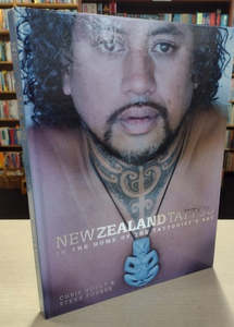 Nz Art: New Zealand Tattoo: In the Home of the Tattooist's Art by Steve Forbes and Chris Hoult
