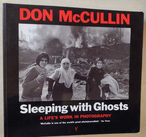 Art: Sleeping With Ghosts: A Life's Work In Photography by Don McCullin
