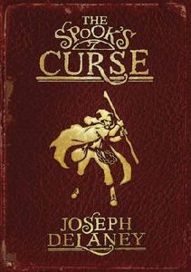 Childrens: The Spook's Curse by Joseph Delaney