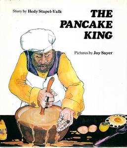 Childrens: The Pancake King by Hedy Stapel-Valk