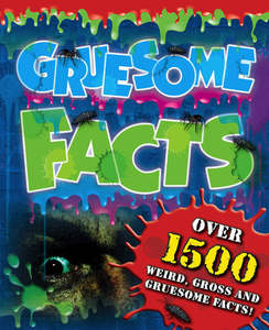 Childrens: Gruesome Facts