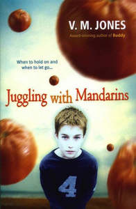 Juggling With Mandarins by V. M. Jones