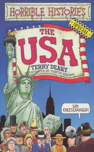 Childrens: The USA (Horrible Histories) by Terry Deary