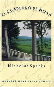 El Cuaderno De Noah/ The Notebook by Nicholas Sparks