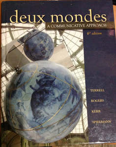 Deux Mondes: A Communicative Approach, Sixth Student Edition by Tracy D. Terrell