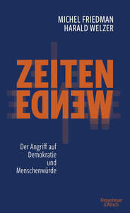 Foreign Languages: Zeitenwende: Der Angriff Auf Demokratie Und Menschenwürde by Michel Friedman and Harald Welzer
