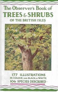 The Observer's Book Of Trees & Shrubs of the British Isles by W. J. Stokoe