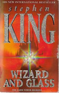Horror: Wizard And Glass by Stephen King