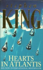 Hearts In Atlantis by Stephen King