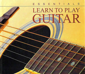 Music: Learn To Play Guitar (Essentials) by Jeff Ellis