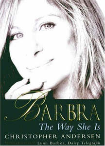 Music: Barbra: The Way She Is by Christopher Andersen