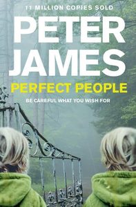 Mysteries: Perfect People by Peter James