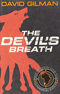 The Devil's Breath: Danger Zone by David Gilman