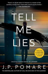 Tell Me Lies by J. P. Pomare