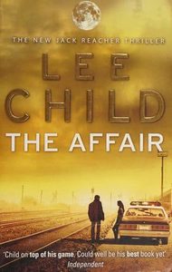 Mysteries: The Affair by Lee Child