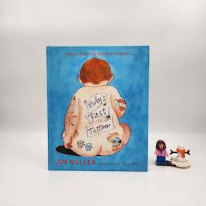 Baby's First Tattoo - Jim Mullen