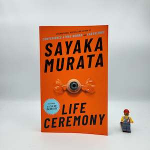 Horror: Life Ceremony - Sayaka Murata