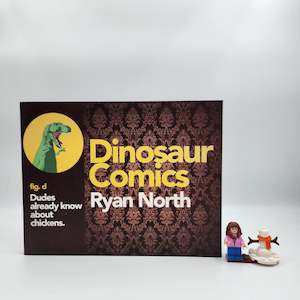 Clearance Adult Fiction: Dinosaur Comics, fig. d: Dudes already know about chickens - Ryan North