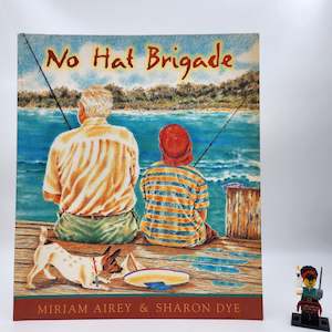 8 10 Year Old Childrens Books: No Hat Brigade - Miriam Airey