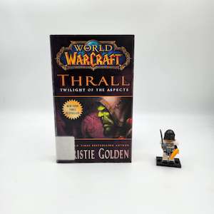 Thrall: Twilight of the Aspects (World of Warcraft #9) - Christie Golden (Ex-Library Copy)